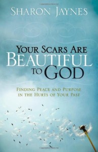 your scars are beautiful to god